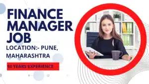 Finance Manager job in Chakan Pune Maharashtra