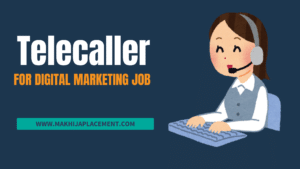 Telecaller job for Digital Marketing Company in sector 31 Faridabad Haryana