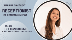 Receptionist job in sector 06 Faridabad Haryana