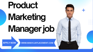 Product Marketing Manager job in Faridabad Haryana