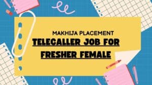 Telecaller job for Fresher Female in Sector 19 Faridabad Haryana